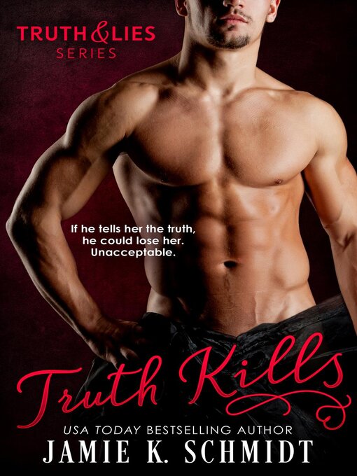 Title details for Truth Kills by Jamie K. Schmidt - Available